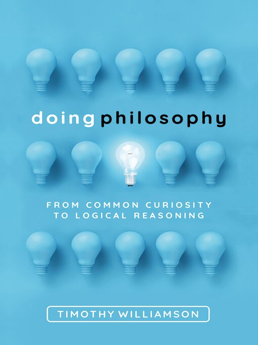 Title details for Doing Philosophy by Timothy Williamson - Available
